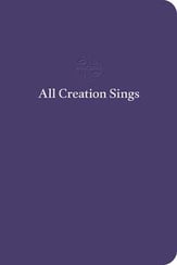 All Creation Sings: Pew Edition SATB Book cover